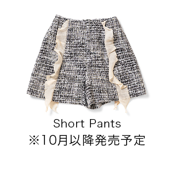 Short Pants ※10月以降発売予定
