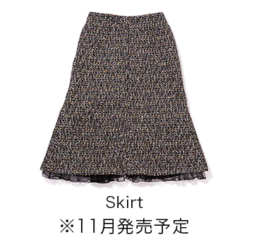 Skirt ※11月発売予定