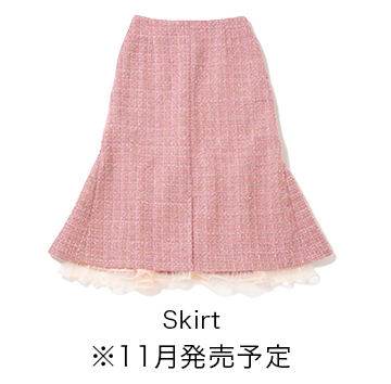 Skirt ※11月発売予定